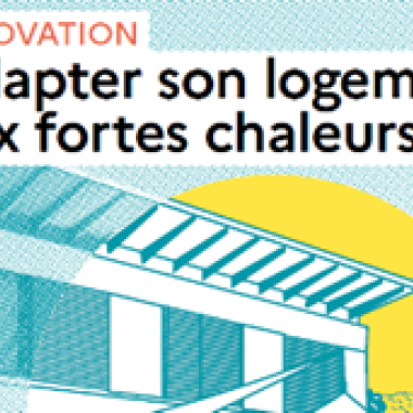 Adapter son logement aux fortes chaleurs