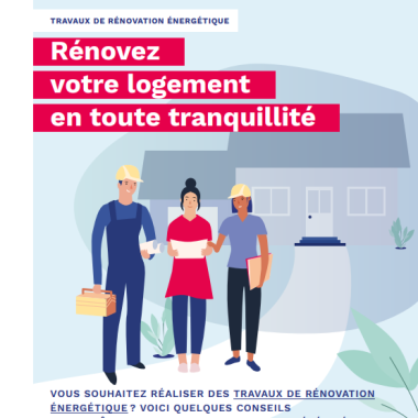 Rénover votre logement en toute tranquillité